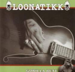 Loonatikk : Gorilla Beat